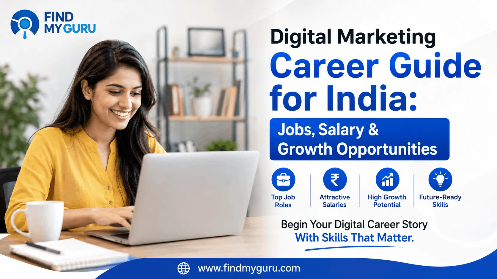 Digital Marketing Career Guide: Scope, Jobs & Salary in India